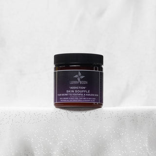 "Addiction " Skin Souffle